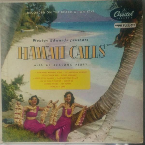 LP Record WEBLEY EDWARDS, AL KEALOHA PERRY - Hawaii Calls T470 Capitol Records US Folk Used
LP Record WEBLEY EDWARDS, AL KEALOHA PERRY - Hawaii Calls T470 Capitol Records US Folk Used
