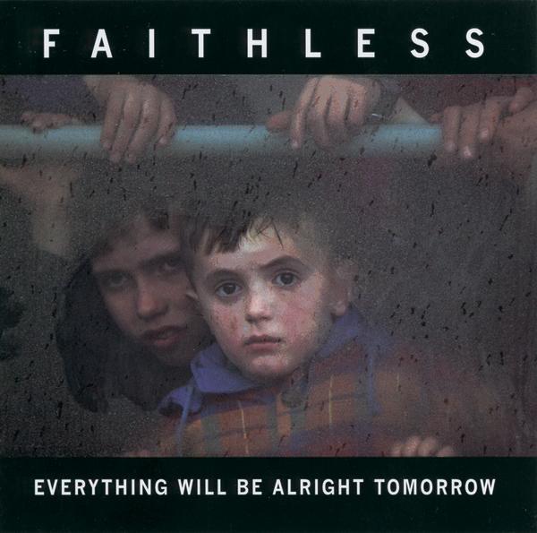 CD FAITHLESS - Everything Will Be Alright Tomorrow 82876618692 Cheeky Records 2004 Japan Dance & Electronica Used
CD FAITHLESS - Everything Will Be Alright Tomorrow 82876618692 Cheeky Records 2004 Japan Dance & Electronica Used