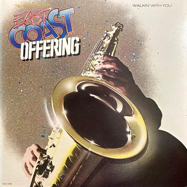 LP Record EAST COAST OFFERING - Walkin With You MCA5589 MCA RECORDS 1985 US Jazz Used
LP Record EAST COAST OFFERING - Walkin With You MCA5589 MCA RECORDS 1985 US Jazz Used
