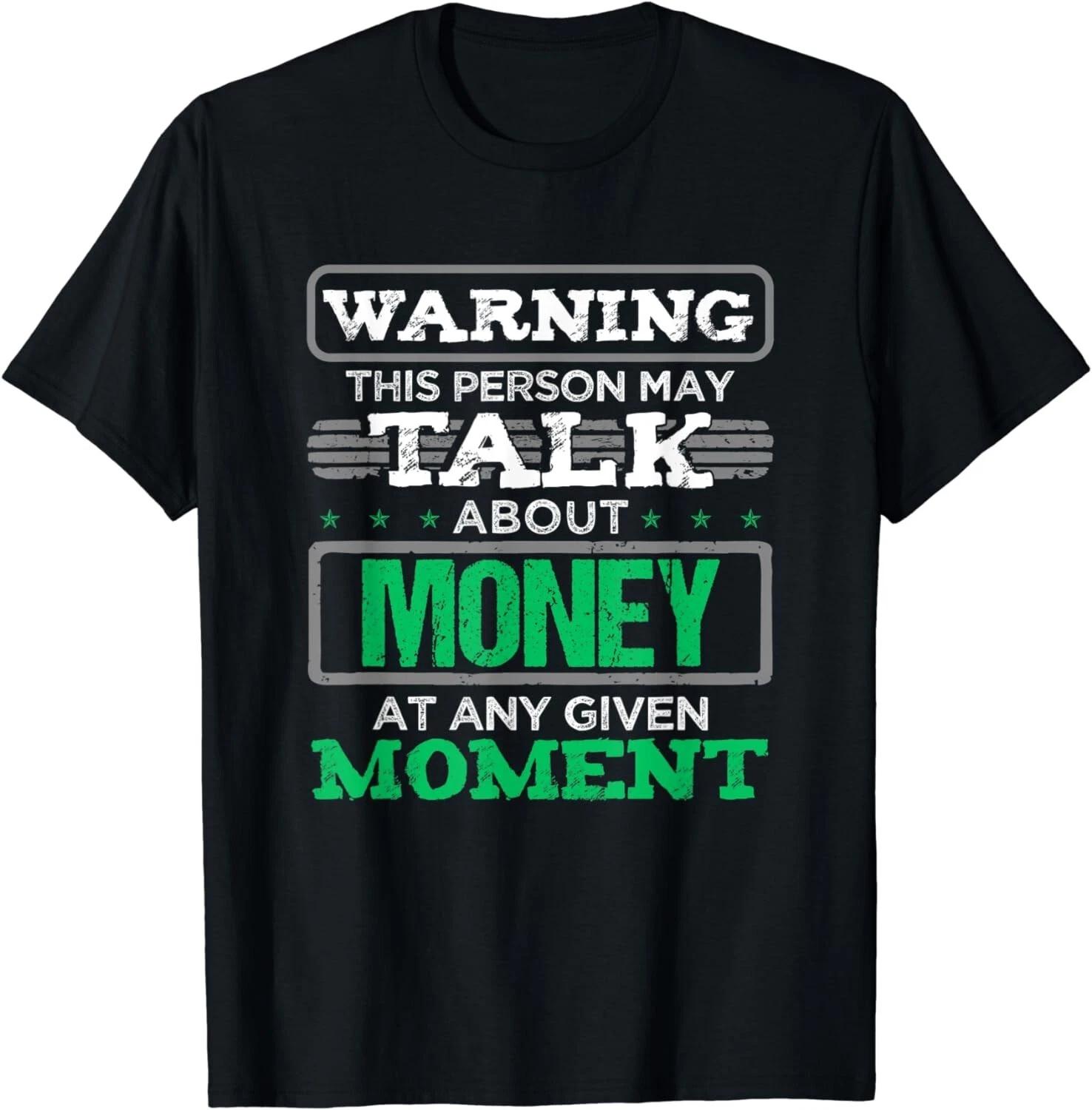 Warning This Person May Talk About Money Funny Quote Gift Unisex T-Shirt S
Warning This Person May Talk About Money Funny Quote Gift Unisex T-Shirt S