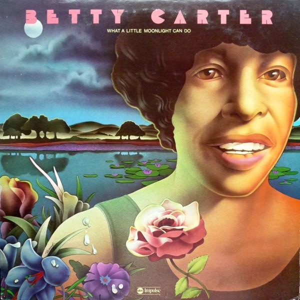 LP Record BETTY CARTER What A Little Moonlight Can Do ASH9321 ABC Impulse 1976 US Jazz Used
LP Record BETTY CARTER What A Little Moonlight Can Do ASH9321 ABC Impulse 1976 US Jazz Used