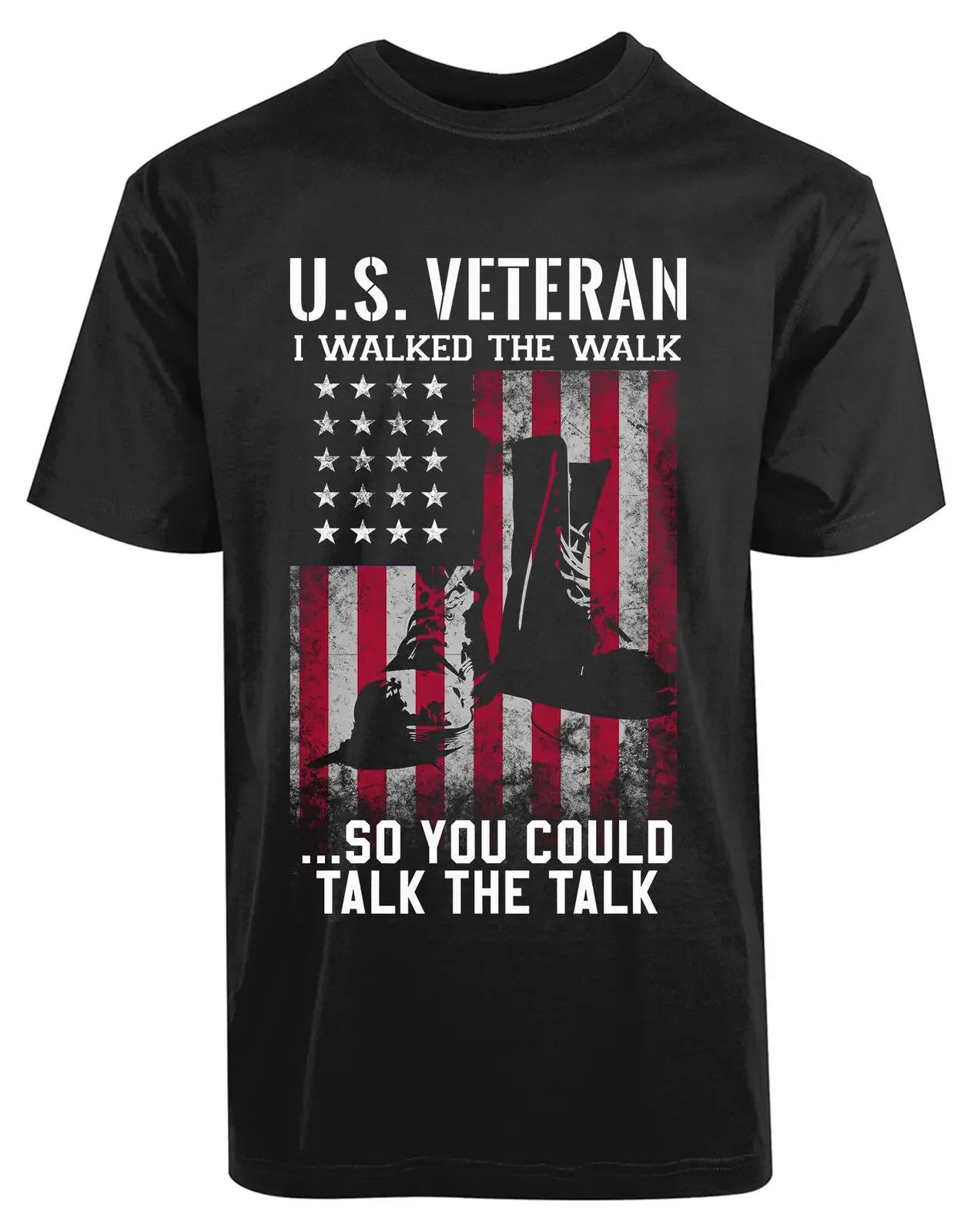 I Walked The Walk So You Could Talk The Talk US Veteran TShirt Summer Cotton ONeck Short Sleeve Mens T Shirt New S3XL 4XL
I Walked The Walk So You Could Talk The Talk US Veteran TShirt Summer Cotton ONeck Short Sleeve Mens T Shirt New S3XL 4XL