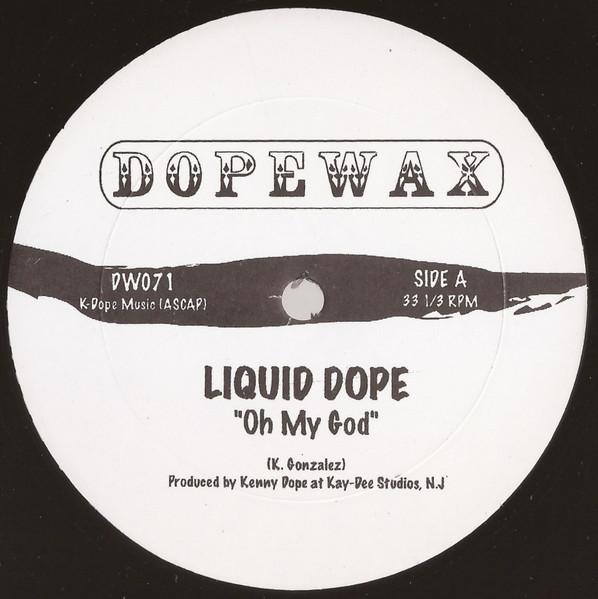 12inch Record LIQUID DOPE - Oh My God / Krash DW071 Dopewax 2005 US Dance & Electronica Used
12inch Record LIQUID DOPE - Oh My God / Krash DW071 Dopewax 2005 US Dance & Electronica Used