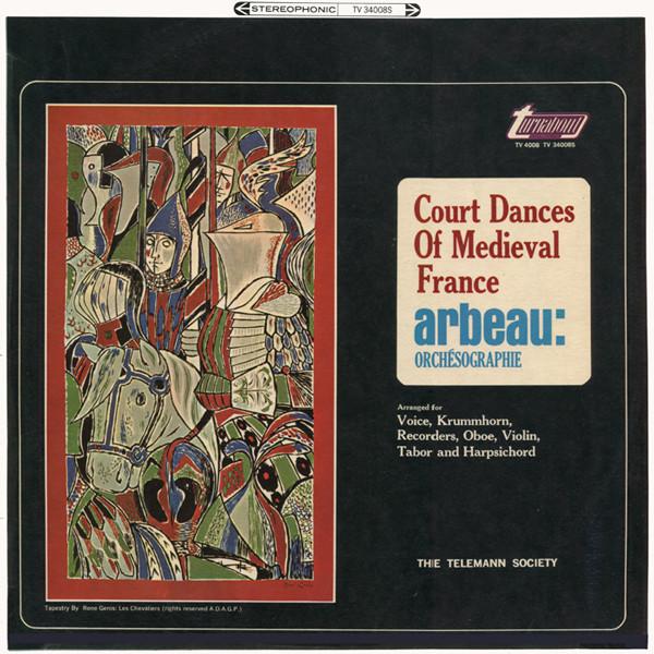 LP Record ARBEAU TELEMANN SOCIETY Court Dances Of Medieval France Or TV34008S TURNABOUT 1966 UK Classical Used
LP Record ARBEAU TELEMANN SOCIETY Court Dances Of Medieval France Or TV34008S TURNABOUT 1966 UK Classical Used