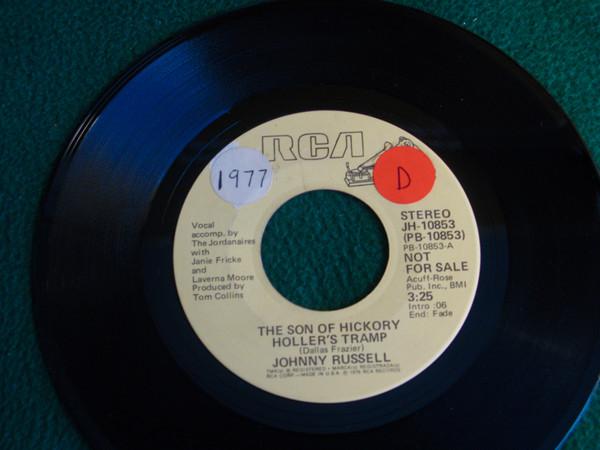 7inch Record JOHNNY RUSSELL - The Son Of Hickory Holler s Tramp JH10853 RCA 1976 US Country Used
7inch Record JOHNNY RUSSELL - The Son Of Hickory Holler s Tramp JH10853 RCA 1976 US Country Used