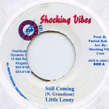 7inch Record LITTLE LENNY - Still Coming none Shocking Vibes 1991 Jamaica Reggae, Ska & Dub
7inch Record LITTLE LENNY - Still Coming none Shocking Vibes 1991 Jamaica Reggae, Ska & Dub