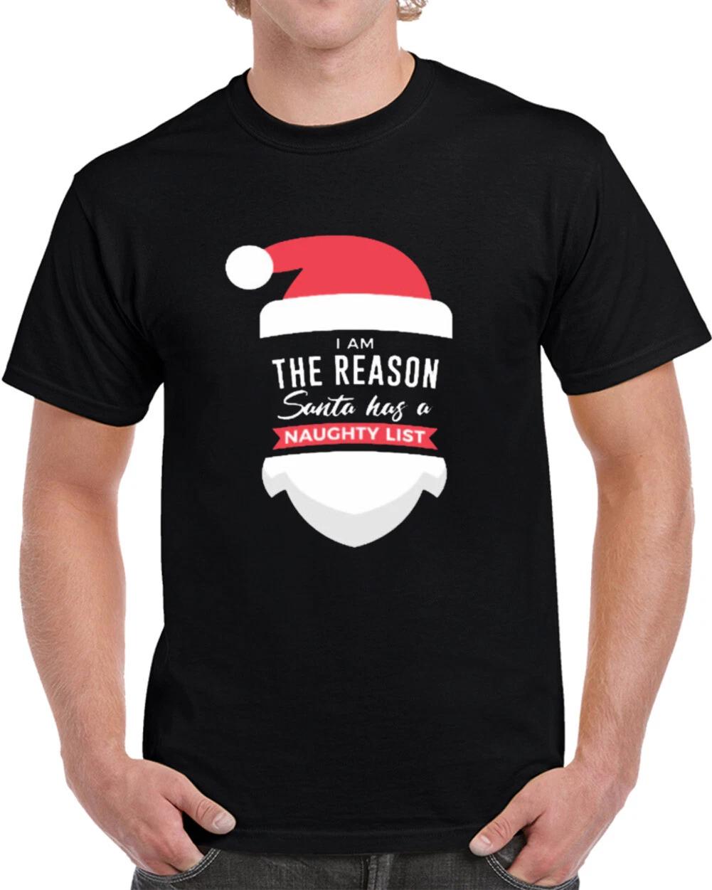 I Am The Reason Santa Has A Naughty List Funny Christmas Gift T Shirt S
I Am The Reason Santa Has A Naughty List Funny Christmas Gift T Shirt S