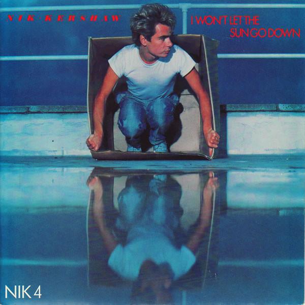 7inch Record NIK KERSHAW - I Won t Let The Sun Go Down NIK4 MCA Records 1984 UK Pop Used
7inch Record NIK KERSHAW - I Won t Let The Sun Go Down NIK4 MCA Records 1984 UK Pop Used
