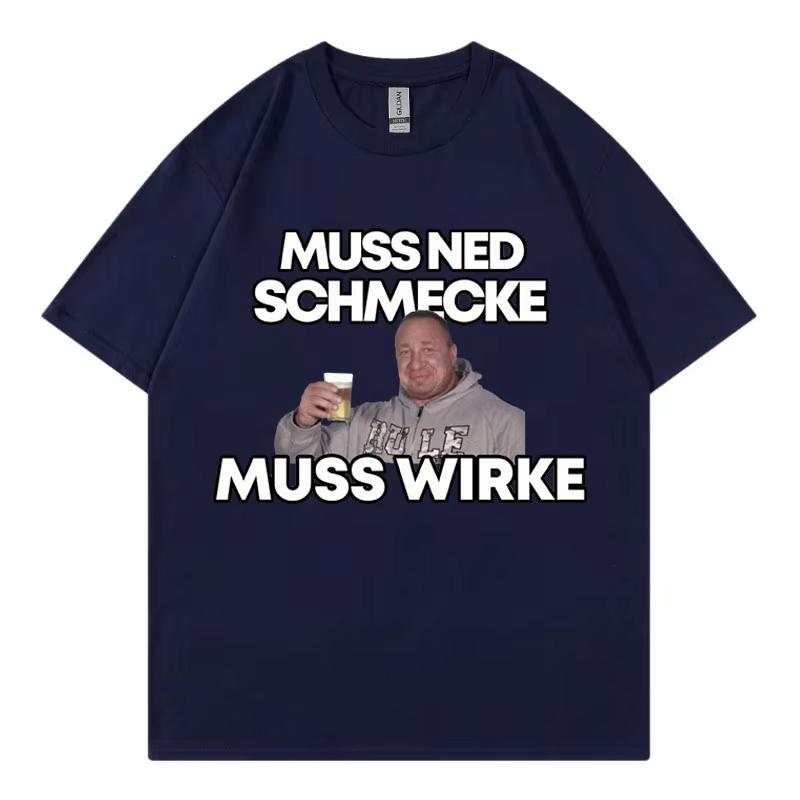 Markus Ruhl Meme Funny Graphic T-Shirts Muss Ned Schmecke Muss Wirke T-Shirt Unisex Fashion Casual Oversize T-shirts Streetwear 2XL
Markus Ruhl Meme Funny Graphic T-Shirts Muss Ned Schmecke Muss Wirke T-Shirt Unisex Fashion Casual Oversize T-shirts Streetwear 2XL