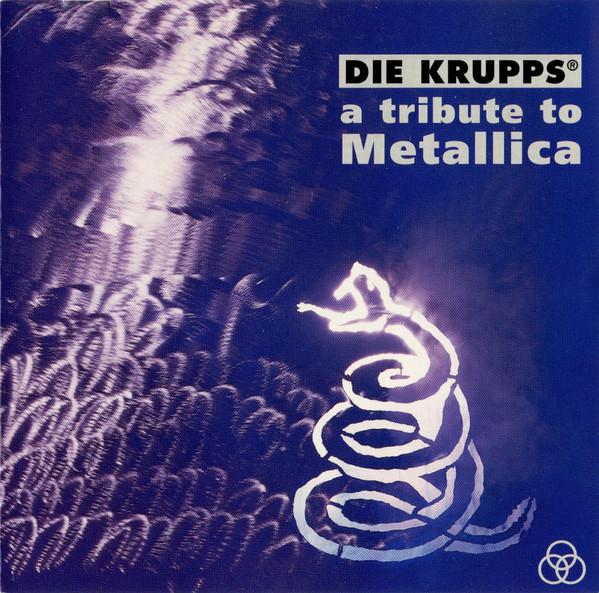 CD DIE KRUPPS - A Tribute To Metallica RTD19512402 Our Choice 1992 Germany Dance & Electronica Used
CD DIE KRUPPS - A Tribute To Metallica RTD19512402 Our Choice 1992 Germany Dance & Electronica Used