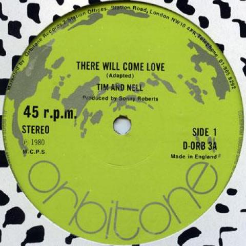 12inch Record TIM & NELL - There Will Come Love / Together Aga DORB3 Orbitone Record 1980 UK Reggae, Ska & Dub
12inch Record TIM & NELL - There Will Come Love / Together Aga DORB3 Orbitone Record 1980 UK Reggae, Ska & Dub
