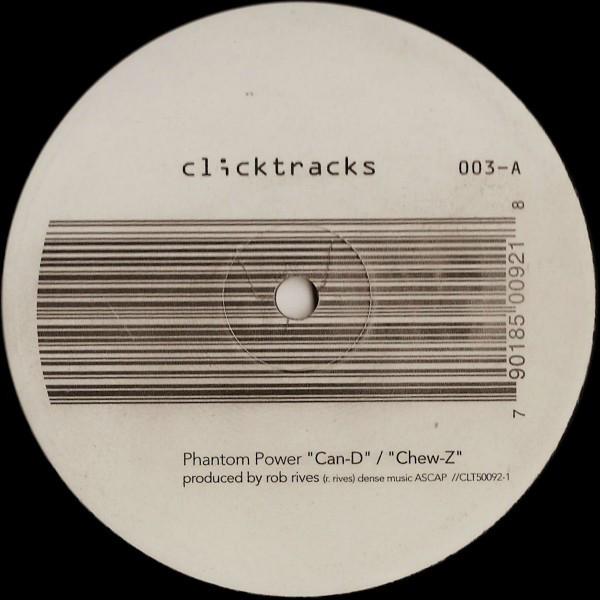 12inch Record PHANTOM POWER - Can-D / Chew-Z CLT500921 Clicktracks 2002 US Dance & Electronica Used
12inch Record PHANTOM POWER - Can-D / Chew-Z CLT500921 Clicktracks 2002 US Dance & Electronica Used