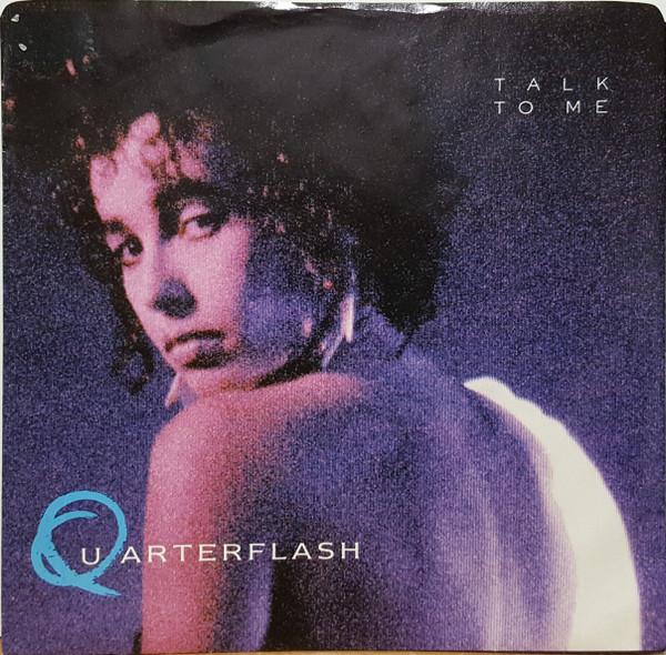 7inch Record QUARTERFLASH - Talk To Me 9289087 Geffen Records 1985 Canada Rock Used
7inch Record QUARTERFLASH - Talk To Me 9289087 Geffen Records 1985 Canada Rock Used