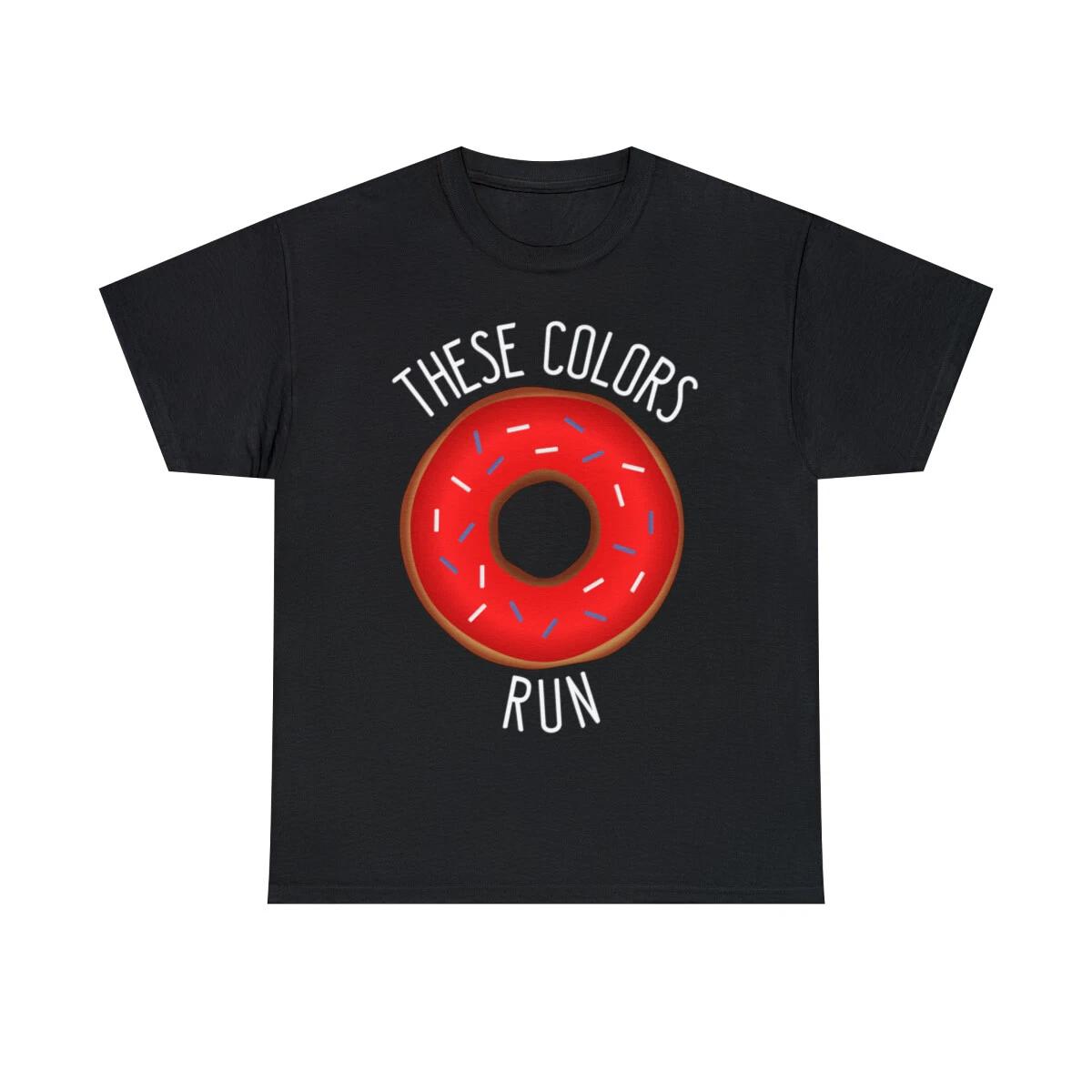 These Colors Don t Run Funny Patriotic Graphic Tee Shirt, S-5XL S
These Colors Don t Run Funny Patriotic Graphic Tee Shirt, S-5XL S