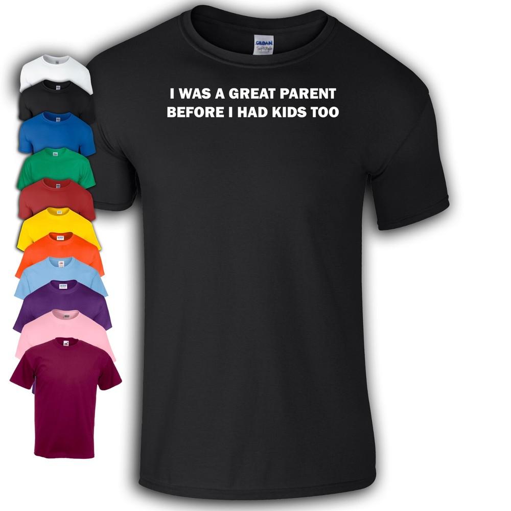 I Was A Great Parent Before I Had Kids Too TShirt | Funy M
I Was A Great Parent Before I Had Kids Too TShirt | Funy M