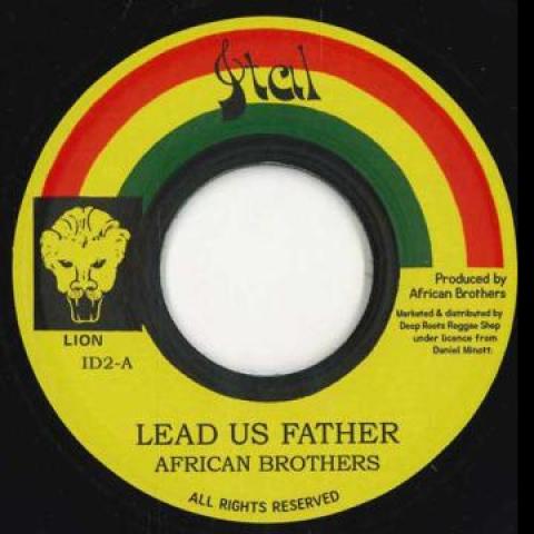 7-дюймовая пластинка AFRICAN BROTHERS - Веди нас, Отец / Версия ID2 Ital 1974 Франция Регги, Ска и Даб
7-дюймовая пластинка AFRICAN BROTHERS - Веди нас, Отец / Версия ID2 Ital 1974 Франция Регги, Ска и Даб