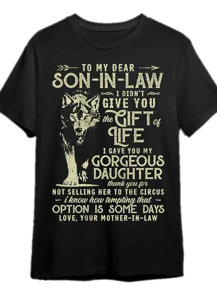 My dearest son-in-law I did not give you life t-shirt funny men039;s short-sleeve Unisex T-Shirt XXXL
My dearest son-in-law I did not give you life t-shirt funny men039;s short-sleeve Unisex T-Shirt XXXL