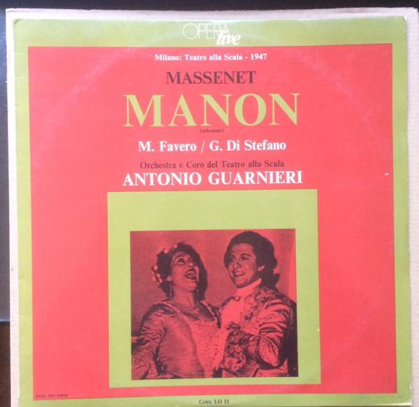 LP Record JULES MASSENET - MAFALDA FAVERO , G - Manon (Selezione) (Milano: Teatro A LO11 Fonit Cetra S.p 1976 Italy Classical Used
LP Record JULES MASSENET - MAFALDA FAVERO , G - Manon (Selezione) (Milano: Teatro A LO11 Fonit Cetra S.p 1976 Italy Classical Used