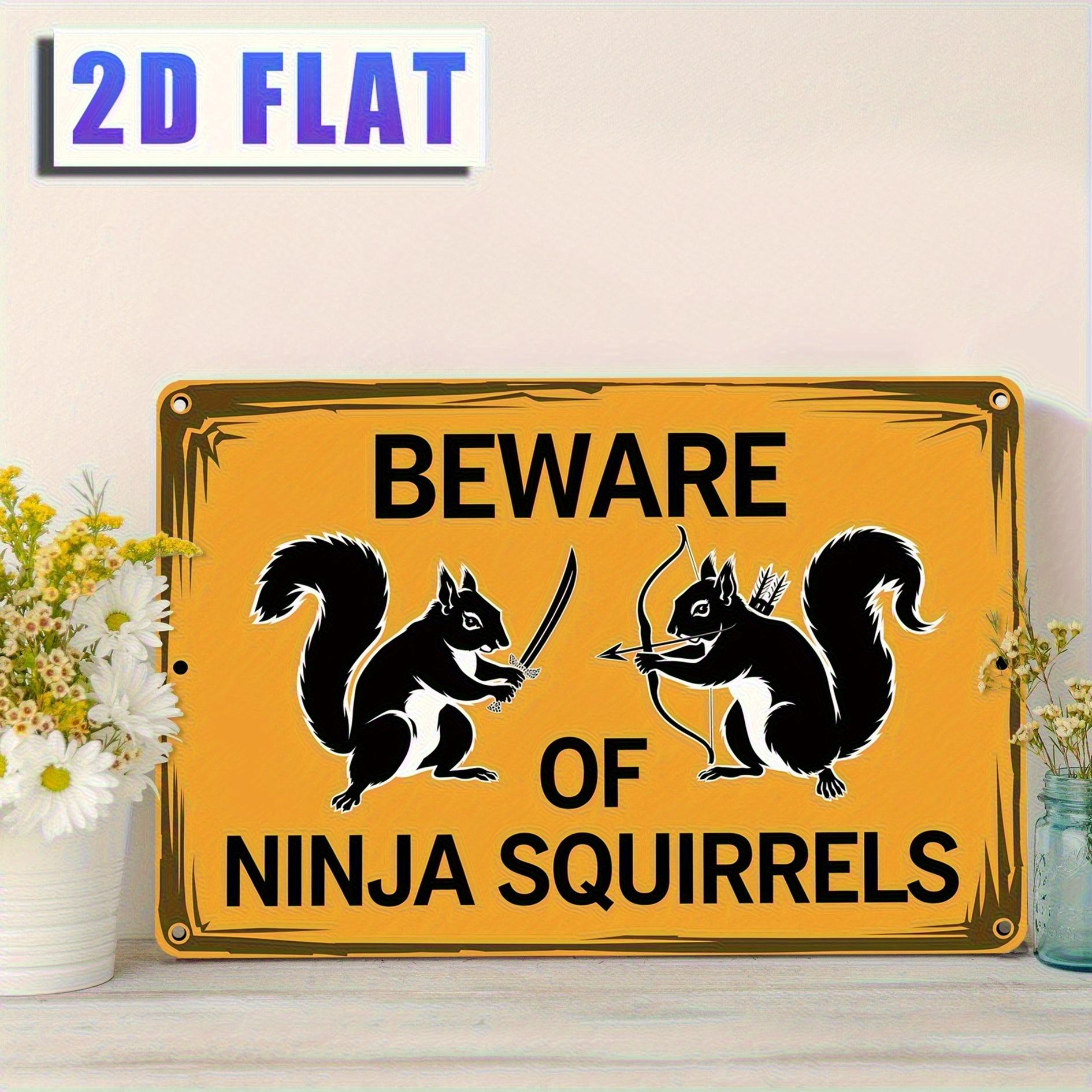 HD Tin Sign Beware Of Ninja Squirrels Wall Decor Retro Funny Squirrel Art Metal Tin Sign for Home Garden Decor 20x30cm(7.8x11.8inch)
HD Tin Sign Beware Of Ninja Squirrels Wall Decor Retro Funny Squirrel Art Metal Tin Sign for Home Garden Decor 20x30cm(7.8x11.8inch)
