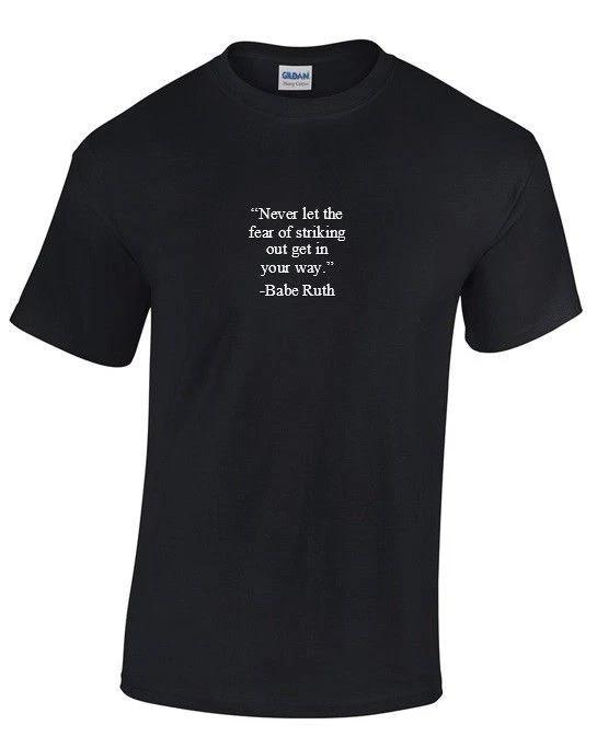 Babe Ruth Baseball T-Shirt Fear of Striking Out Motivational Quote Black Cotton 4XL
Babe Ruth Baseball T-Shirt Fear of Striking Out Motivational Quote Black Cotton 4XL