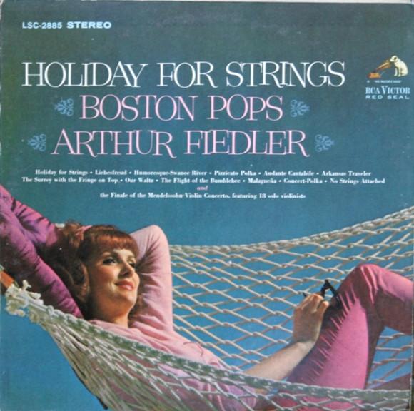 LP Record BOSTON POPS ARTHUR FIEDLER Holiday For Strings LSC2885 RCA VICTOR RED 1966 US Classical Used
LP Record BOSTON POPS ARTHUR FIEDLER Holiday For Strings LSC2885 RCA VICTOR RED 1966 US Classical Used