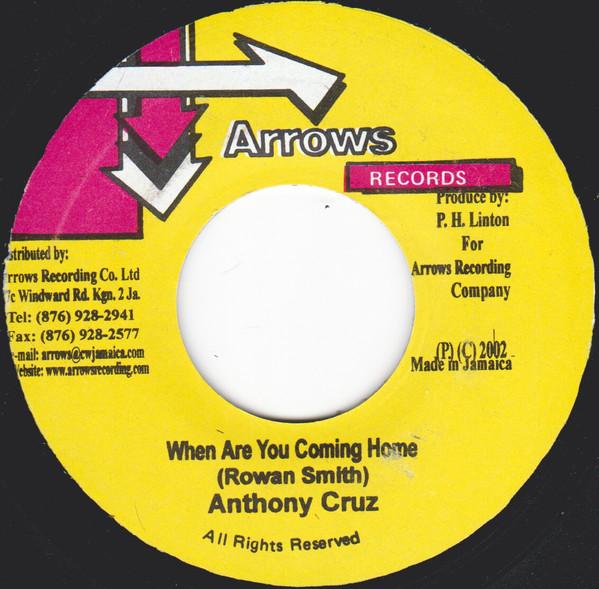 7inch Record ANTHONY CRUZ - When Are You Coming Home NONE Arrows Records 2002 Jamaica Reggae, Ska & Dub Used
7inch Record ANTHONY CRUZ - When Are You Coming Home NONE Arrows Records 2002 Jamaica Reggae, Ska & Dub Used