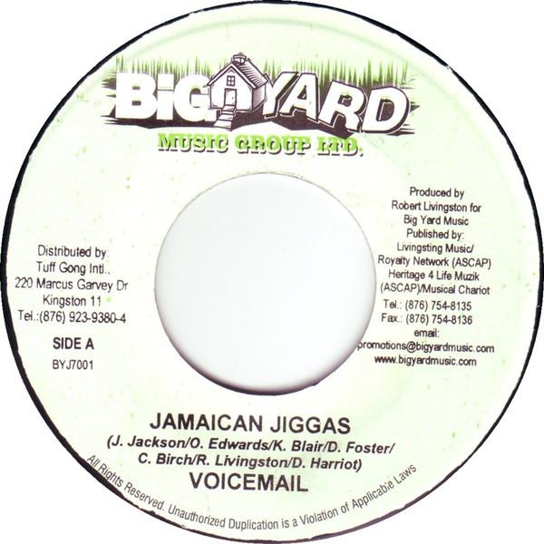 7inch Record VOICEMAIL - Jamaican Jiggas BYJ7001 Big Yard Music 2004 Jamaica Reggae, Ska & Dub Used
7inch Record VOICEMAIL - Jamaican Jiggas BYJ7001 Big Yard Music 2004 Jamaica Reggae, Ska & Dub Used