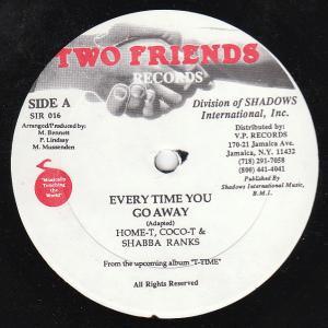 12inch Record HOME T, COCOA TEA & SHABBA RANKS - Everytime You Go Away SIR016 Two Friends Rec US Reggae, Ska & Dub Used
12inch Record HOME T, COCOA TEA & SHABBA RANKS - Everytime You Go Away SIR016 Two Friends Rec US Reggae, Ska & Dub Used