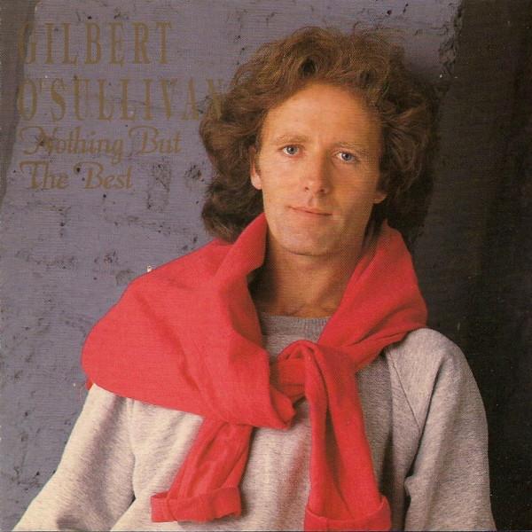 CD GILBERT O SULLIVAN - Nothing But The Best CTVCD107 Castle Communic 1991 France Rock Used
CD GILBERT O SULLIVAN - Nothing But The Best CTVCD107 Castle Communic 1991 France Rock Used