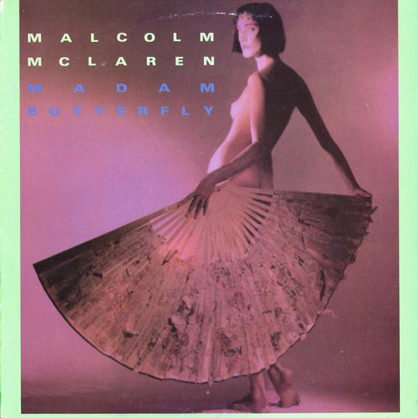 12inch Record MALCOLM MCLAREN Madam Butterfly VSX1237 Charisma 1984 Canada Pop Used
12inch Record MALCOLM MCLAREN Madam Butterfly VSX1237 Charisma 1984 Canada Pop Used