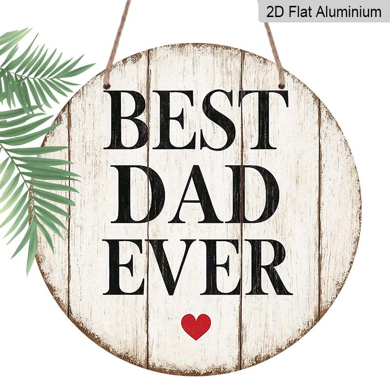 2D Flat, 1pc 7.87x7.87 Inch Round Aluminum Sign, Vintage BEST DAD EVER Aluminum Plaque, Father s Day Gift Decorative Sign, Suitable for Decorating 1pc
2D Flat, 1pc 7.87x7.87 Inch Round Aluminum Sign, Vintage BEST DAD EVER Aluminum Plaque, Father s Day Gift Decorative Sign, Suitable for Decorating 1pc