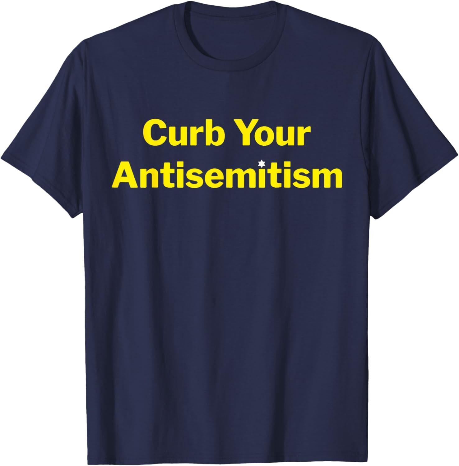 Curb Your Antisemitism Stand Against Hate And Discrimination T-Shirt Mens Womens Tees Top Tops Tee 4XL
Curb Your Antisemitism Stand Against Hate And Discrimination T-Shirt Mens Womens Tees Top Tops Tee 4XL