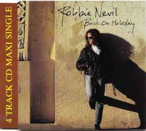 CD ROBBIE NEVIL - Back On Holiday CDMT58,2030542 EMI-Manhattan R 1988 Japan Rock Used 
CD ROBBIE NEVIL - Back On Holiday CDMT58,2030542 EMI-Manhattan R 1988 Japan Rock Used