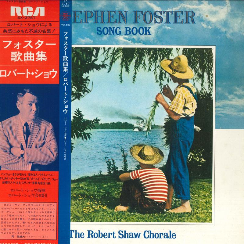 LP Record ROBERT SHAW CHORALE Stephen Foster Song Book SX2757 RCA 1976 Japan Obi Classical Used
LP Record ROBERT SHAW CHORALE Stephen Foster Song Book SX2757 RCA 1976 Japan Obi Classical Used