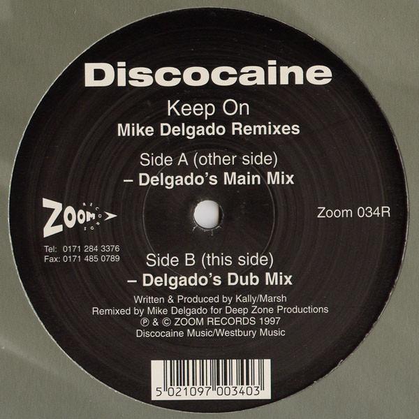 12inch Record DISCOCAINE - Keep On (Mike Delgado Remixes) ZOOM034R Zoom Records 1996 UK Dance & Electronica Used
12inch Record DISCOCAINE - Keep On (Mike Delgado Remixes) ZOOM034R Zoom Records 1996 UK Dance & Electronica Used