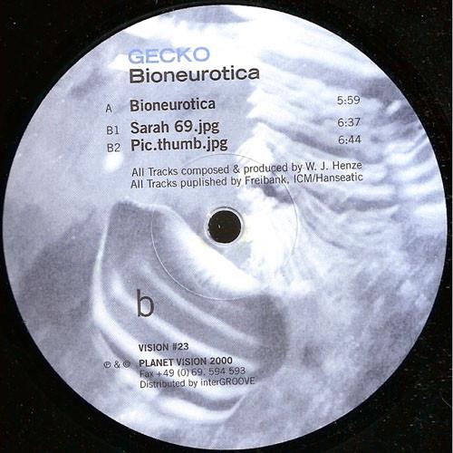 12inch Record GECKO - Bioneurotica VISION23 Planet Vision 2000 Germany Dance & Electronica Used
12inch Record GECKO - Bioneurotica VISION23 Planet Vision 2000 Germany Dance & Electronica Used