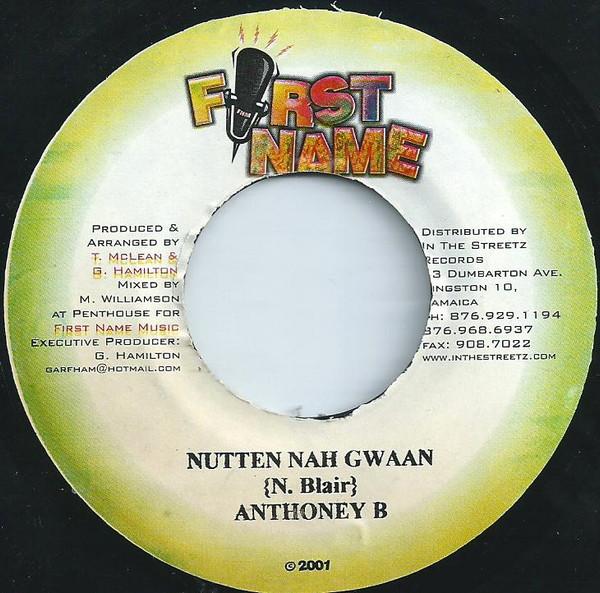 7inch Record ANTHONY B / U.T. RAS - Nutten Nah Gwaan / Them Nuh With Yo NONE First Name Musi 2001 Jamaica Reggae, Ska & Dub Used
7inch Record ANTHONY B / U.T. RAS - Nutten Nah Gwaan / Them Nuh With Yo NONE First Name Musi 2001 Jamaica Reggae, Ska & Dub Used