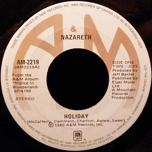7inch Record NAZARETH - Holiday / Ship Of Dreams AM2219 A&M Records 1980 Canada Rock Used
7inch Record NAZARETH - Holiday / Ship Of Dreams AM2219 A&M Records 1980 Canada Rock Used