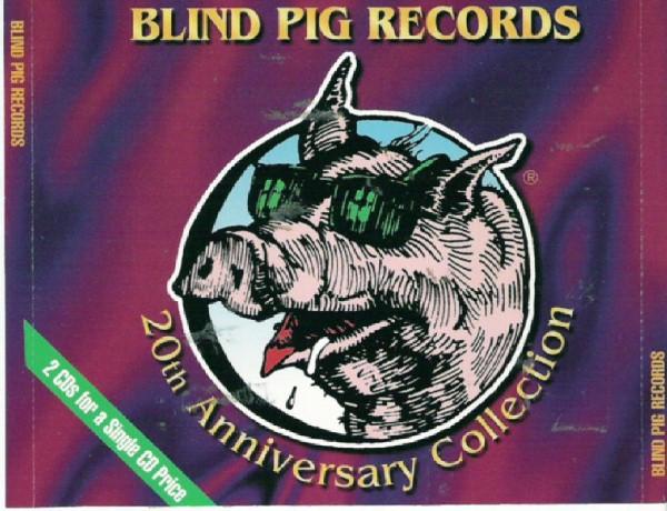 CD VARIOUS - Blind Pig Artists: 20th Anniversary BPCD2001 Blind Pig Recor 1997 US Blues Used
CD VARIOUS - Blind Pig Artists: 20th Anniversary BPCD2001 Blind Pig Recor 1997 US Blues Used
