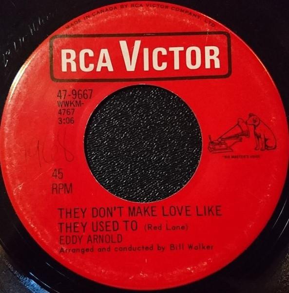 7inch Record EDDY ARNOLD - They Don t Make Love Like They Used 479667 RCA Victor 1968 Canada Folk Used
7inch Record EDDY ARNOLD - They Don t Make Love Like They Used 479667 RCA Victor 1968 Canada Folk Used