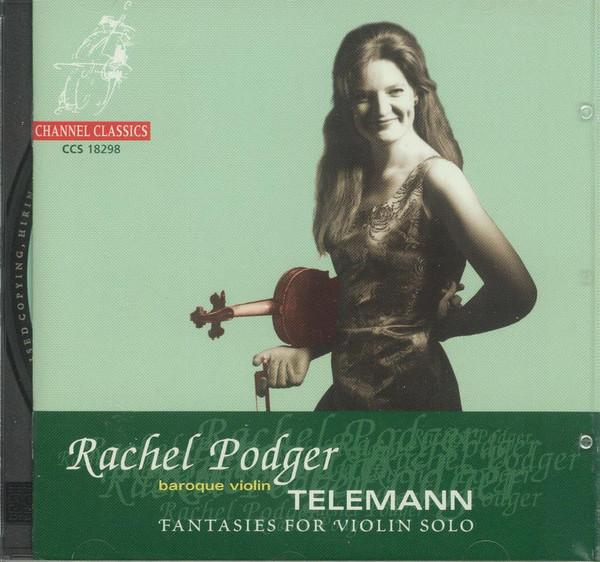 CD RACHEL PODGER - Georg Philipp Telemann : 12 Fantasi CCS18298 Channel Classic 2002 Germany Classical Used
CD RACHEL PODGER - Georg Philipp Telemann : 12 Fantasi CCS18298 Channel Classic 2002 Germany Classical Used