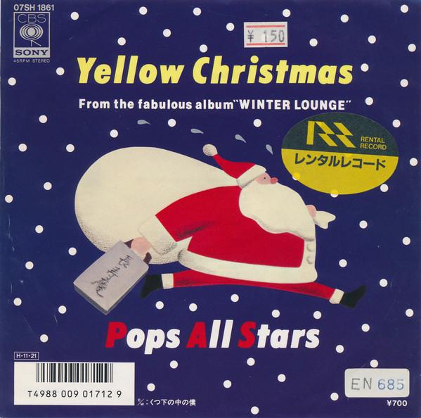 7inch Record POPS ALL STARS - Yellow Christmas 07SH1861 CBS SONY 1986 Japan Japanese Pop/Rock Used
7inch Record POPS ALL STARS - Yellow Christmas 07SH1861 CBS SONY 1986 Japan Japanese Pop/Rock Used