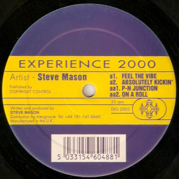 12inch Record STEVE MASON - Feel The Vibe EXG2003 Experience 2000 1999 UK Dance & Electronica Used
12inch Record STEVE MASON - Feel The Vibe EXG2003 Experience 2000 1999 UK Dance & Electronica Used