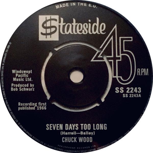 7inch Record CHUCK WOOD THE CASUALEERS Seven Days Too Long Dance D 0190295380380 LM 2019 UK SoulFunk
7inch Record CHUCK WOOD THE CASUALEERS Seven Days Too Long Dance D 0190295380380 LM 2019 UK SoulFunk