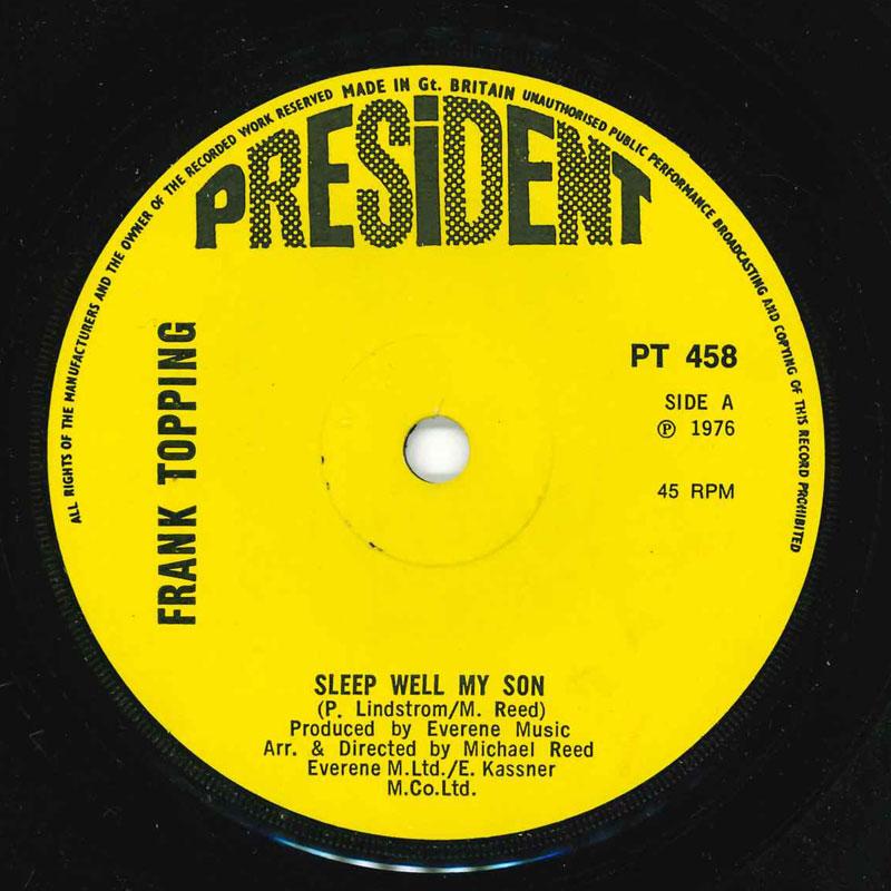 7-дюймовая пластинка ФРЭНК ТОППИНГ - Спи спокойно, мой сын PT458 President 1976 UK Поп Б/у
7-дюймовая пластинка ФРЭНК ТОППИНГ - Спи спокойно, мой сын PT458 President 1976 UK Поп Б/у