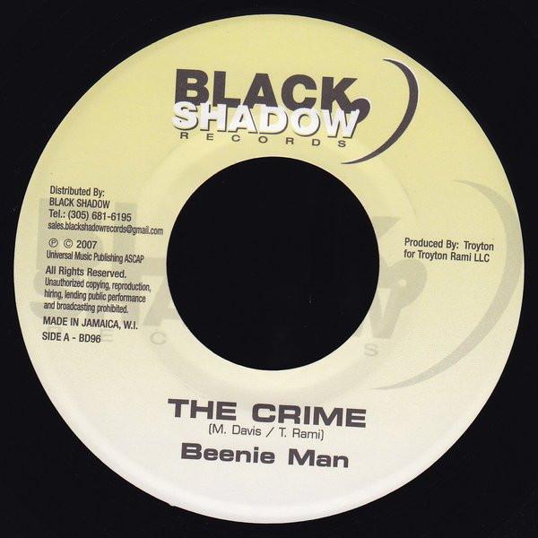 7inch Record BEENIE MAN - The Crime NONE Black Shadow Re 2007 Jamaica Reggae, Ska & Dub Used
7inch Record BEENIE MAN - The Crime NONE Black Shadow Re 2007 Jamaica Reggae, Ska & Dub Used