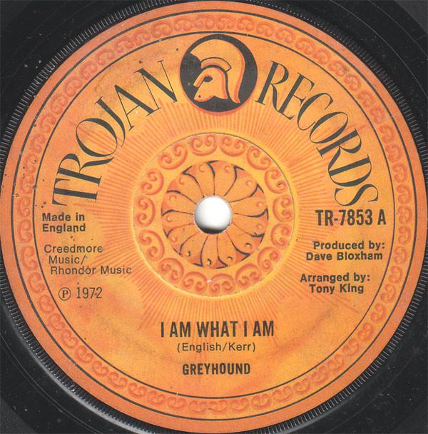 7-дюймовая пластинка GREYHOUND - I Am What I Am TR7853 Trojan Records 1972 UK Регги, Ска и Даб Б/У
7-дюймовая пластинка GREYHOUND - I Am What I Am TR7853 Trojan Records 1972 UK Регги, Ска и Даб Б/У