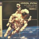 12inch Record KRIMINAL SPUTNIK - Let s Take A Break STK069 Stik Records 2002 Italy Dance & Electronica Used
12inch Record KRIMINAL SPUTNIK - Let s Take A Break STK069 Stik Records 2002 Italy Dance & Electronica Used