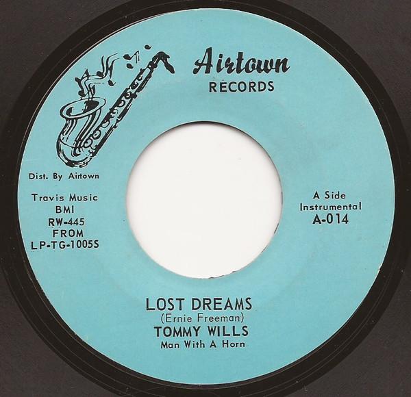 7inch Record TOMMY WILLS Lost Dreams A014 Airtown Records 1968 US Jazz Used
7inch Record TOMMY WILLS Lost Dreams A014 Airtown Records 1968 US Jazz Used