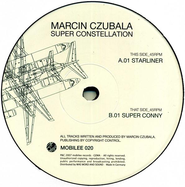 12inch Record MARCIN CZUBALA - Super Constellation MOBILEE020 Mobilee 2007 Germany Dance & Electronica Used
12inch Record MARCIN CZUBALA - Super Constellation MOBILEE020 Mobilee 2007 Germany Dance & Electronica Used